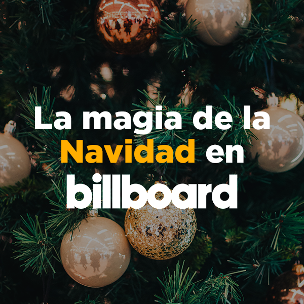 La magia de la navidad en Billboard