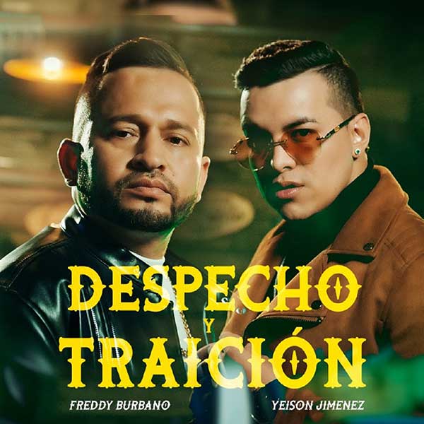 Llega el despecho con Freddy Burbano y Yeison JimÃ©nez  