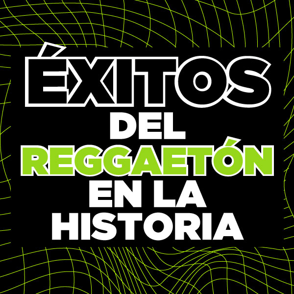 Ãxitos del reggaetÃ³n que han hecho historia 