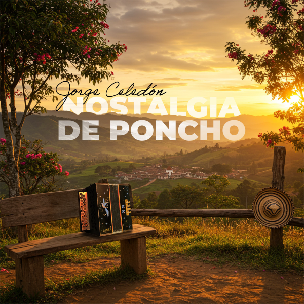 JORGE CELEDON LANZA LA NOSTALGIA DE PONCHO COMO HOMENAJE 