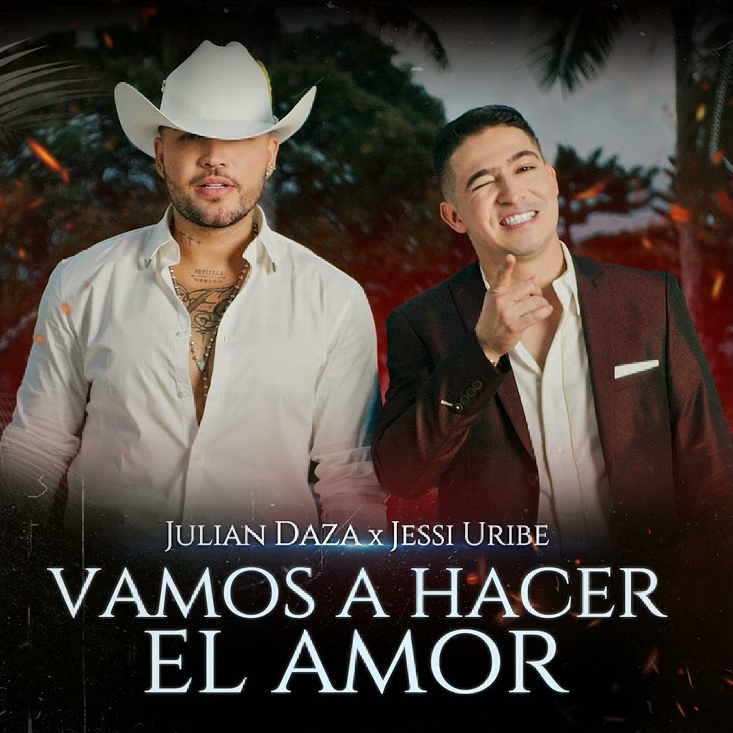 VAMOS A HACER EL AMOR La Explosiva ColaboraciÃ³n entre Jessi y JuliÃ¡n Daza  