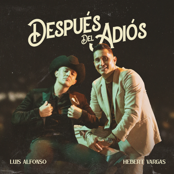 Luis Alfonso y Hebert Vargas en 