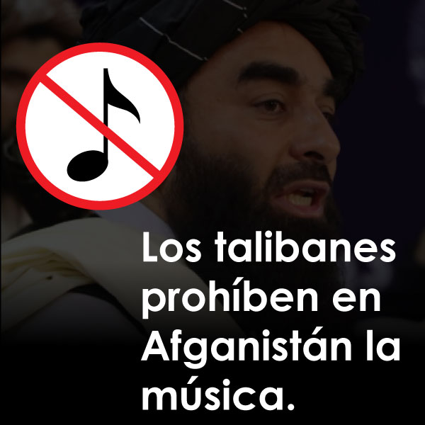 Â¿ProhibirÃ¡n los talibanes sacaron de nuevo la mÃºsica?