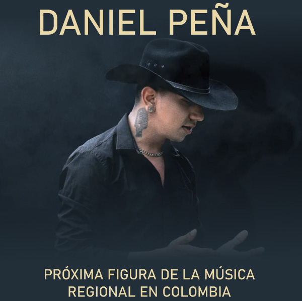 Daniel PeÃ±a: PrÃ³xima figura de la mÃºsica Colombiana 