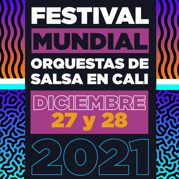 ProgrÃ¡mese para Festival mundial de orquestas de salsa.