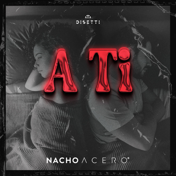 NACHO ACERO LE CANTA AL DESAMOR EN SU NUEVO EXITO DE SALSA A TI