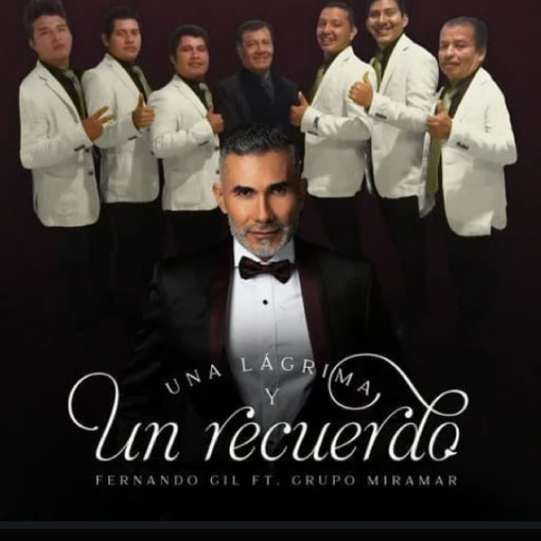 Una lÃ¡grima y un recuerdo, Fernando Gil