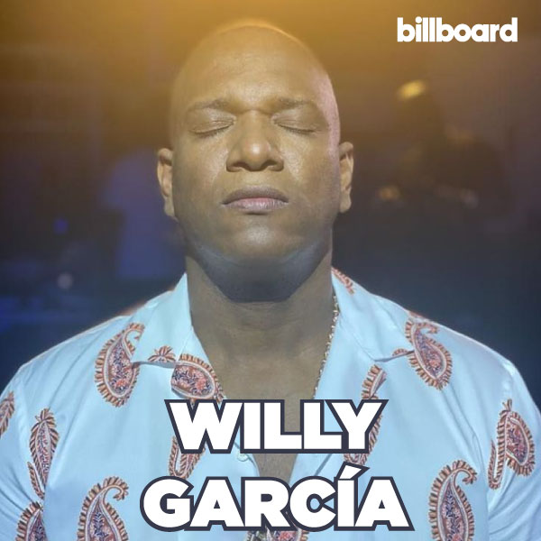 Willy GarcÃ­a finalista en el resumen anual 2021 de Billboard 